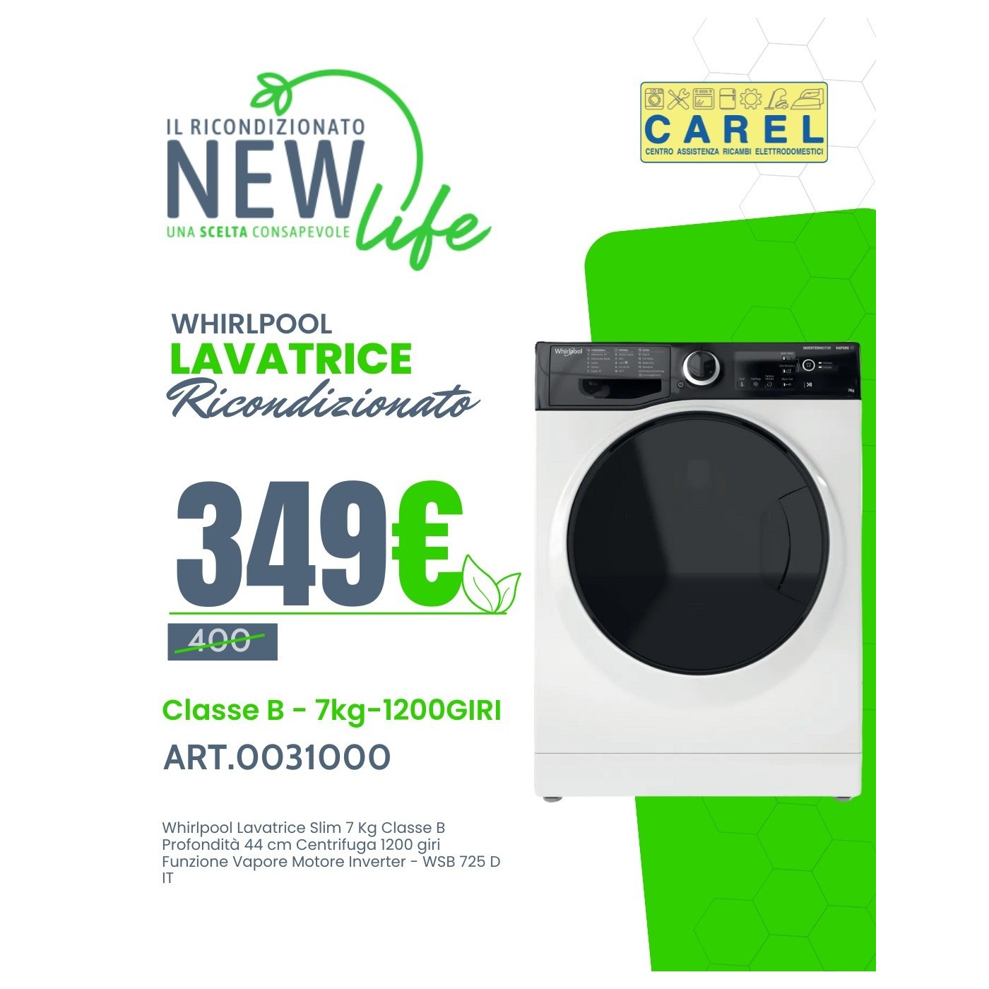 LAVATRICE WHIRLPOOL SLIM 7 KG WSB725DIT CLASSE B