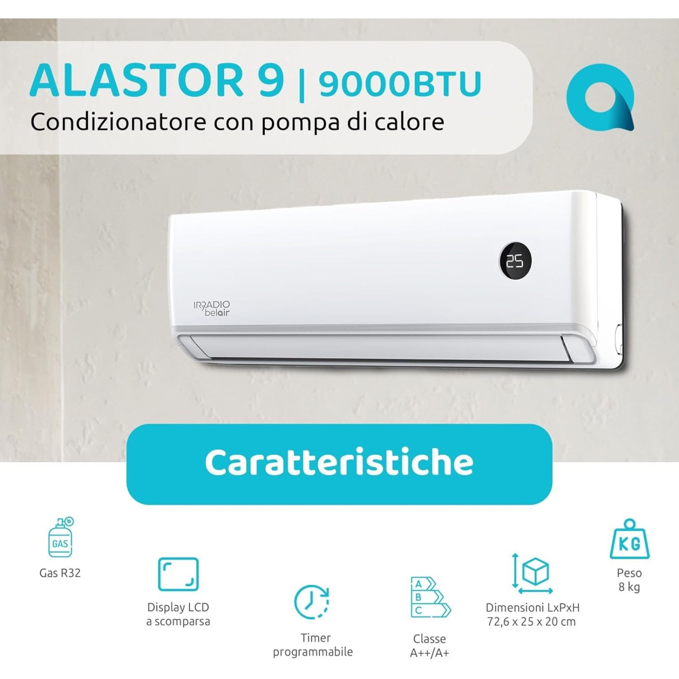 CONDIZIONATORE IRRADIO BELAIR ALASTOR 9000 BTU CLASSE A++/A+